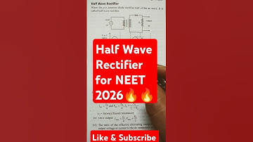 Half Wave Rectifier for NEET 2026 | Semiconductor #neet #12thphysics