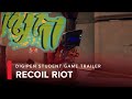 Recoil Riot | DigiPen Institute of Technology