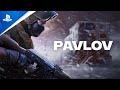 Pavlov  announcement trailer  ps vr2