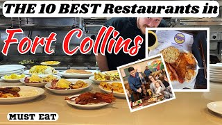 Top 10 Best restaurants to Visit in Fort Collins