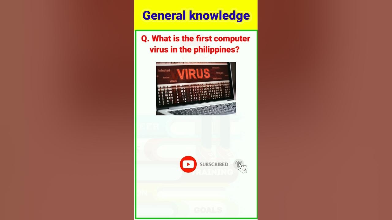 What is the first computer virus in the philippines shorts YouTube