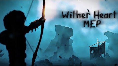 Wither Heart MEP! | 7/9 TAKEN! | HOSTED By AztekFury!