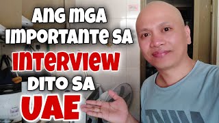 mga mahahalagang bagay na dapat mong tandaan pag dating sa interview sa UAE #dubai #ofw #youtube