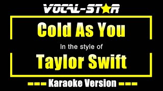 Cold As You - Taylor Swift | Karaoke Song With Lyrics