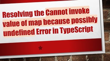 Resolving the Cannot invoke value of map because possibly undefined Error in TypeScript