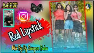 Red Lipstick LagaKe Gori || New NaGpuri Superhit Song 2021 || Dj Swopon Babu Raiganj Bolaigaon