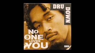 Dru Down [ No One Loves You ] FULL MAXI SINGLE {1994} --((HQ))--