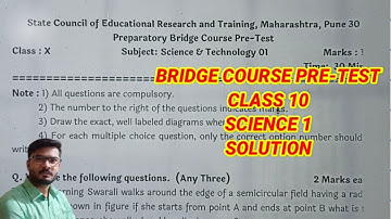 Bridge course pre test class 10 science & technology