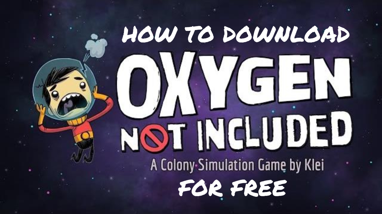 oxygen not included download free mk iii oxygen not included download free mk iii