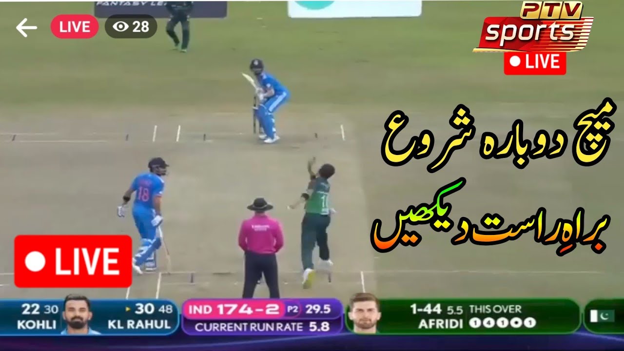 Pakistan vs India Live Match Today PAK vs IND Live Streaming Today PTV Sports Live Match PAK