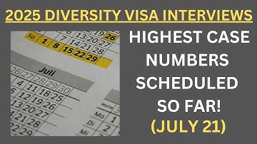 DV 2025 Interview Schedule Progress July 21