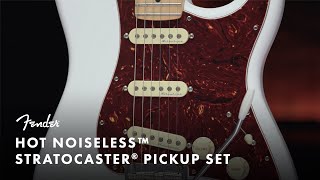 Video thumbnail of "Hot Noiseless Stratocaster Pickup Set | Fender"