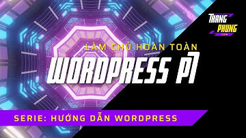 P7: Tìm hiểu về Plugin Wordpress - Hướng dẫn làm chủ Wordpress từ A đến Z