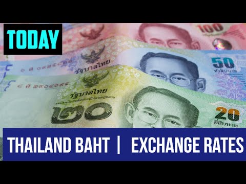 Thai Baht Currency Exchange Rates Today 22 march 2024 thai baht forex conversion rates