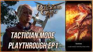 [BG3] D&D Veteran takes on TACTICIAN MODE - EP1