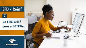 Aula 07 - Da EFD Reinf para a DCTFWeb R 2099