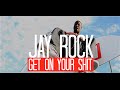 Jay Rock - Get on Your Shit | Music Video | Jordan Tower Films