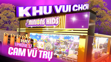 Bản thiết kế KHU VUI CHƠI TRẺ EM MINIONS - Chỉ với 5 IPHONE 17 CAM VŨ TRỤ