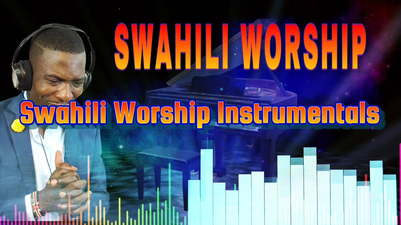SWAHILI WORSHIP INSTRUMENTALS   1hr Church Worship Beat  Call 254727933638