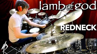Lamb of God - Redneck - Drum Cover | MBDrums