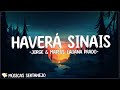 Jorge & Mateus, Lauana Prado - Haverá Sinais (Letra/Lyrics)