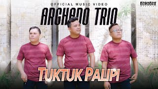 Arghado Trio - Tuktuk Palipi