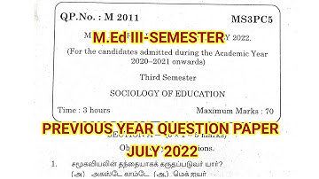 TNTEU M.Ed III-SEMESTER: SOCIOLOGY OF EDUCATION PREVIOUS YEAR QUESTION PAPER JULY 2022