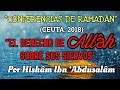 "El Derecho de Allâh Sobre Sus Siervos." -Por Hishâm Ibn ´Abdusalâm [Conferencias de Ramadân].