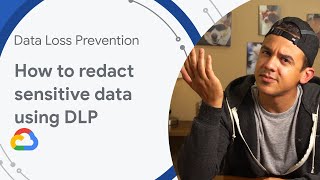 How to redact sensitive data using DLP