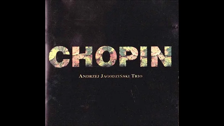 Andrzej Jagodziski TRIO -Chopin Nocturne in E flat major op.9 nr 2 JAZZ