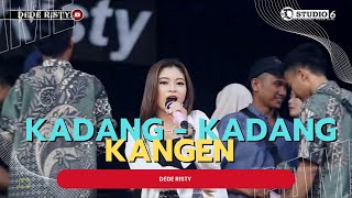 KADANG - KADANG KANGEN Voc DEDE RISTY I LIVE MUSIC “ DEDE RISTY “ GANJENE PANTURA I DANAWINANGUN