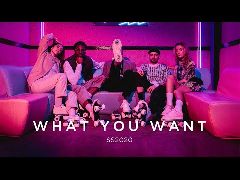 WHAT YOU WANT SS2020 / FLANEURZ