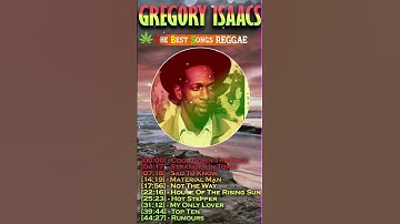 Thumbnail of Gregory Isaacs Bests Greatest Hits Reggae songs 2024 - Full Album Mix of Gregory Isaacs | Best Songs