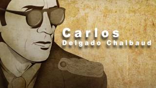 Carlos Delgado Chalbaud, una historia inconclusa
