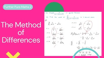 The Method of Differences (Edexcel IAL FP2 2.1)