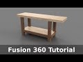 Fusion 360 Tutorial: Woodworking Workbench Fusion 360 Tutorial: Woodworking Workbench