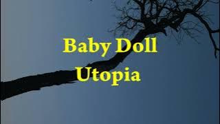 Utopia - Baby Doll - Amour Lyric