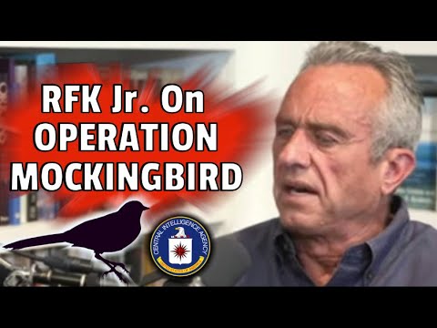 RFK Jr. Blows the Lid Off Operation Mockingbird