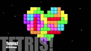 DJ Astroboy - Tetris!