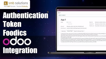 Authentication Token - Foodics- Odoo Integration - SMB Solutions