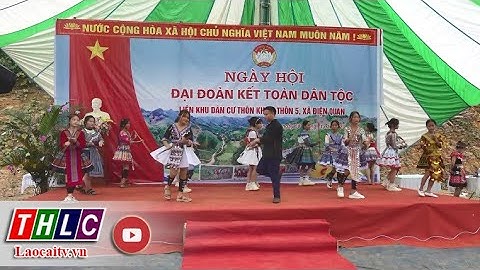 Bảo Yên tổ chức điểm Ngày hội Đại đoàn kết toàn dân tộc | THLC