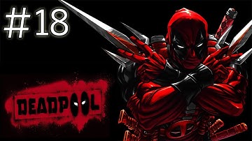 Deadpool Playthrough Ep.18 2D Side scroller