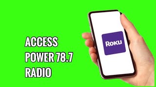 How to Access POWER 78.7 RADIO on ROKU TV