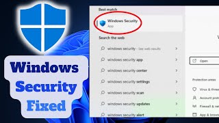 Fix Windows Security Not Working in Windows 11