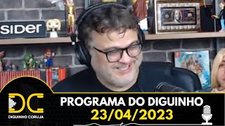 Programa do Diguinho - 23/04/2023