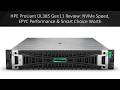 HPE ProLiant DL385 Gen11 Review: NVMe Speed, EPYC Performance &amp; Smart Choice Worth