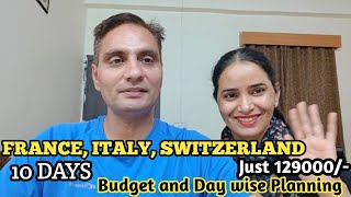 France, Italy & Switzerland Trip Budget | India to Europe Complete Planning and Budget