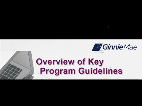 Ginnie Mae: Overview of Key Program Guidelines