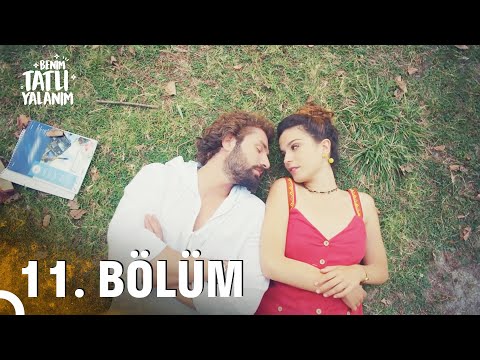 Benim Tatlı Yalanım 11. Bölüm