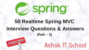 Part -5 # Spring MVC Interview Questions & Answers | Ashok IT
